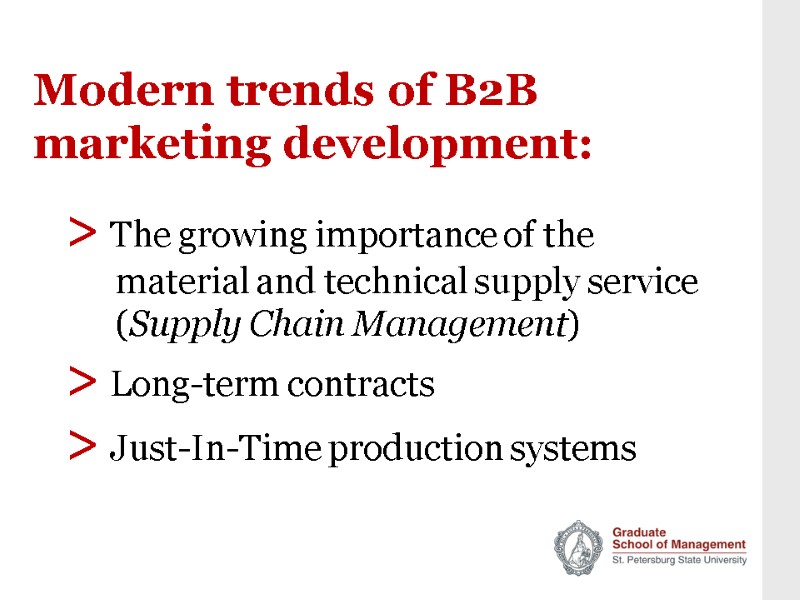 Modern trends of B2B marketing development: > The growing importance of the  